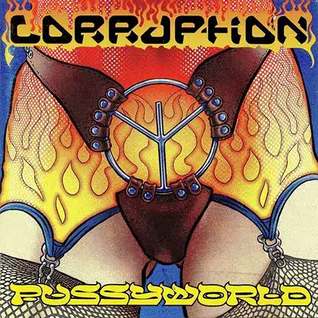 corruption + Pussyworld + Album