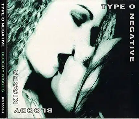 Type 0 Negative  + Bloody Kisses + Album