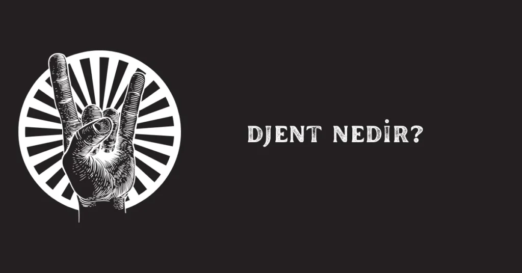 Djent Nedir