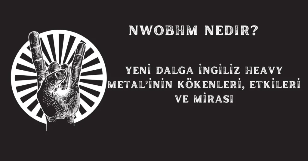 NWOBHM Nedir