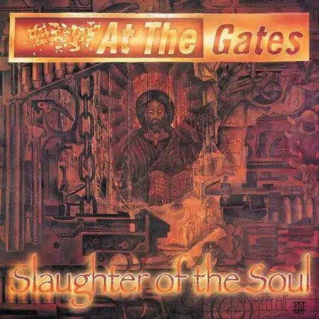 At the Gates + Slaughter of the Soul + Album