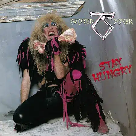 Twisted Sister + Stay Hungry  + Album