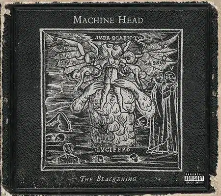 Machine Head + The Blackening + Album