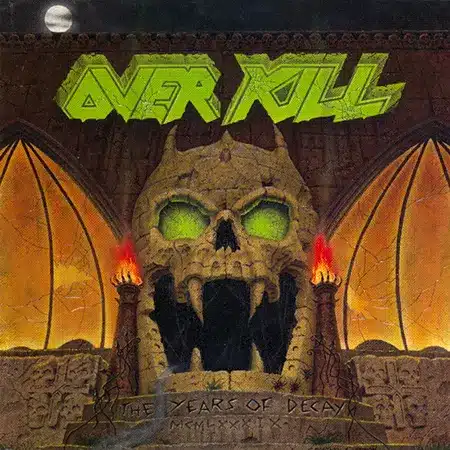Overkill + The Years of Decay + Album